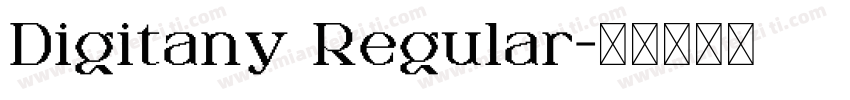 Digitany Regular字体转换
